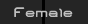 Female | Femme