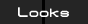 Looks | Apparence