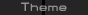 Theme | Thème